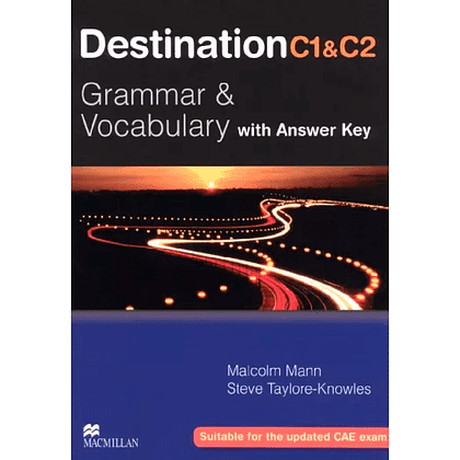 Книга "Destination Grammar C1&C2: Student's Book With Key", Mann M., Taylore-Knowles S.