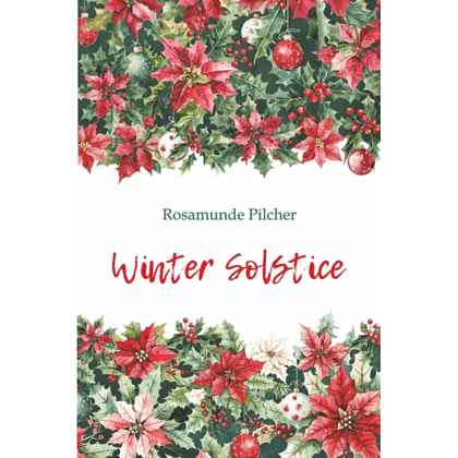 Книга на английском языке "История любви. В канун Рождества. Winter Solstice", Розамунда Пилчер