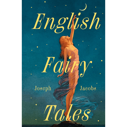 Книга на английском языке "English Fairy Tales", Джозеф Джейкобс