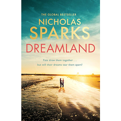 Книга на английском языке "Dreamland", Nicholas Sparks