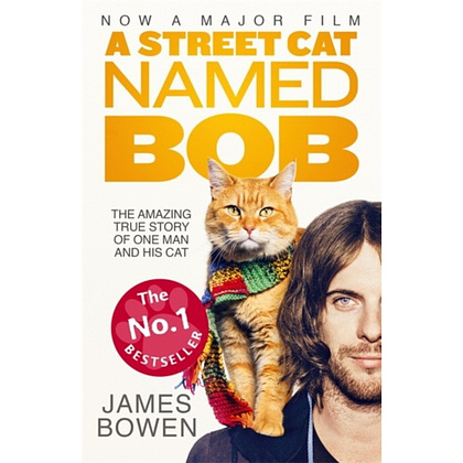 Книга на английском языке "A Street Cat Named Bob. And How He Saved My Life", James Bowen