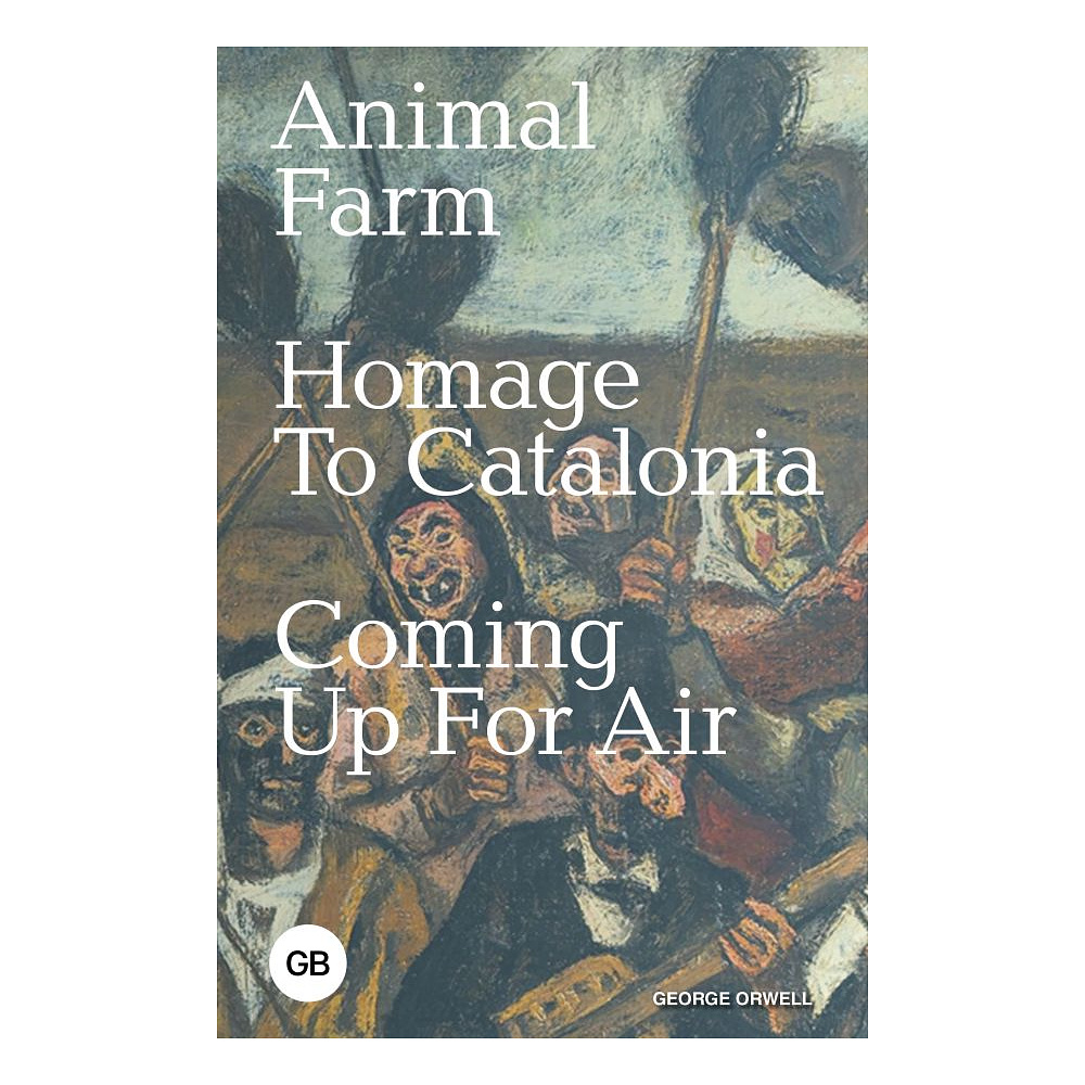 Книга на английском языке "Animal Farm; Homage to Catalonia; Coming Up for Air", Джордж Оруэлл