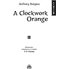 Книга на английском языке "A Clockwork Orange", Энтони Берджесс - 2