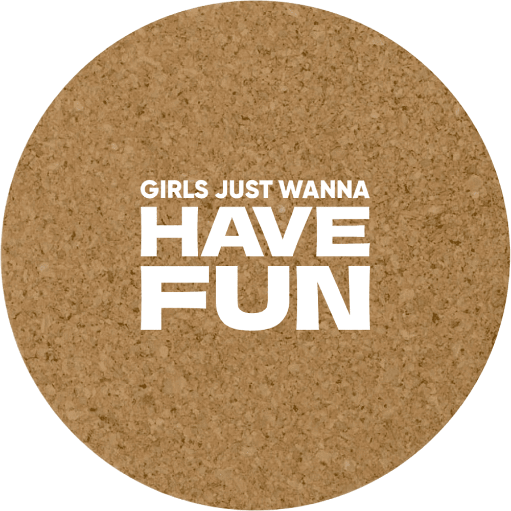 Костер для стаканов "Girls just wanna have fun"