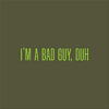 Шапка «I’m a bad guy», унисекс, хаки - 2