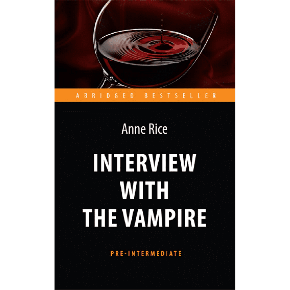 Книга на английском языке "Interview with the Vampire", Энн Райс