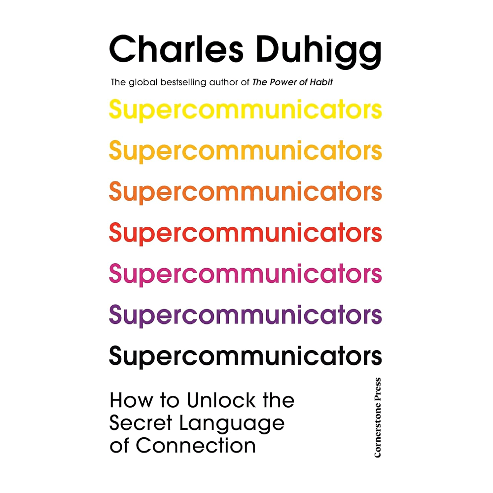 Книга на английском языке "Supercommunicators", Charles Duhigg