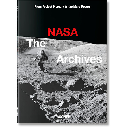 Книга на английском языке "The NASA Archives", Piers Bizony, Andrew Chaikin, Roger Launius