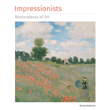 Книга на английском языке "Masterpieces of Art. Impressionists", Michael Robinson