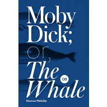 Книга на английском языке "Moby-Dick; or, The Whale", Герман Мелвилл