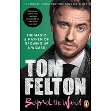 Книга на английском языке "Beyond the Wand", Tom Felton