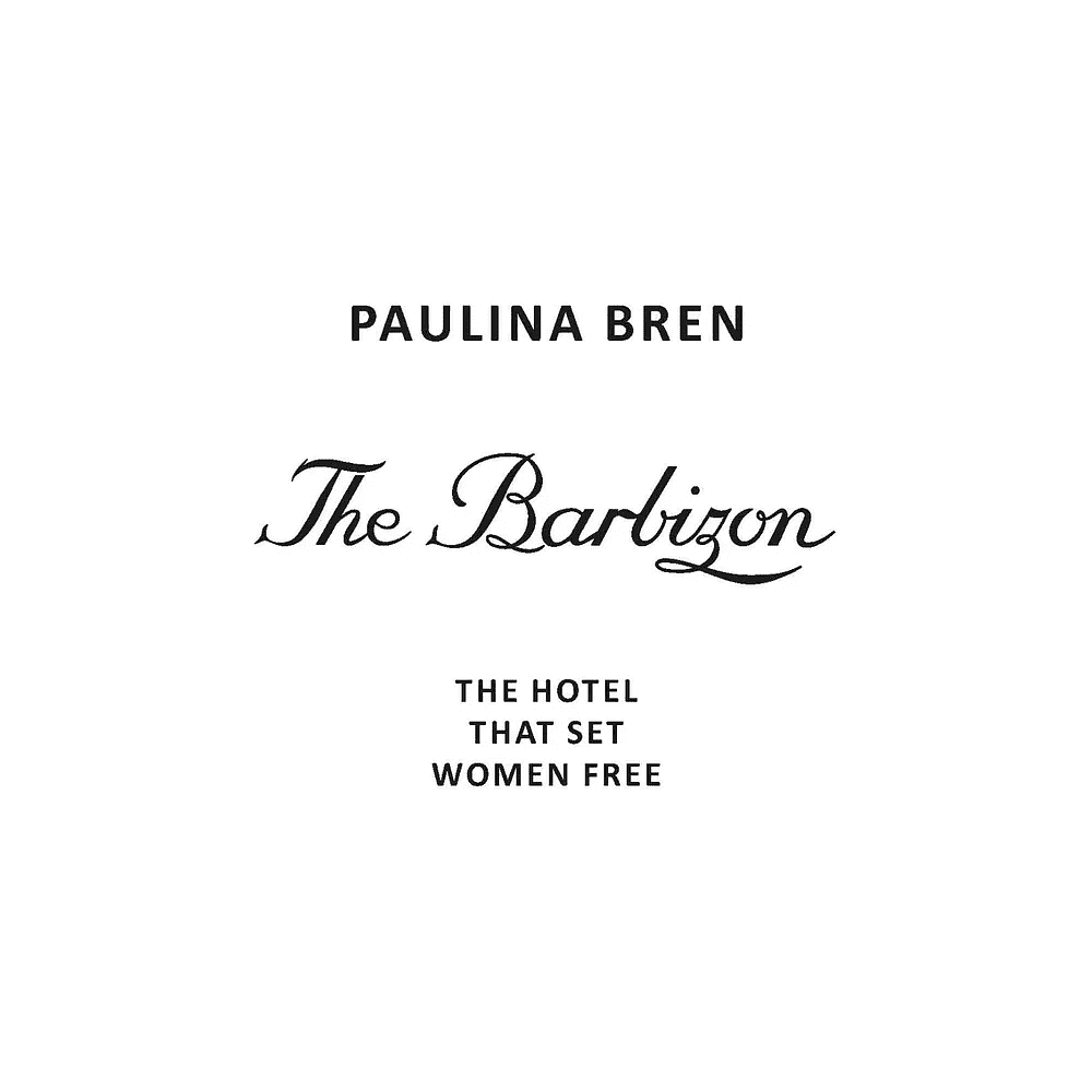 Книга "Барбизон. В отеле только девушки", Паулина Брен - 2