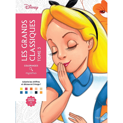 Раскраска по номерам на французском языке "Coloriages mystères Disney - Les Grands classiques. Tome 3" 