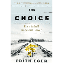 Книга на английском языке "The Choice", Eger E.