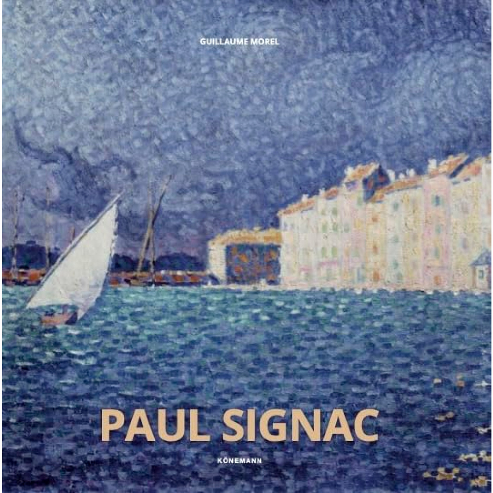 Книга на иностранном языке "Paul Signac", Guillaume Morel