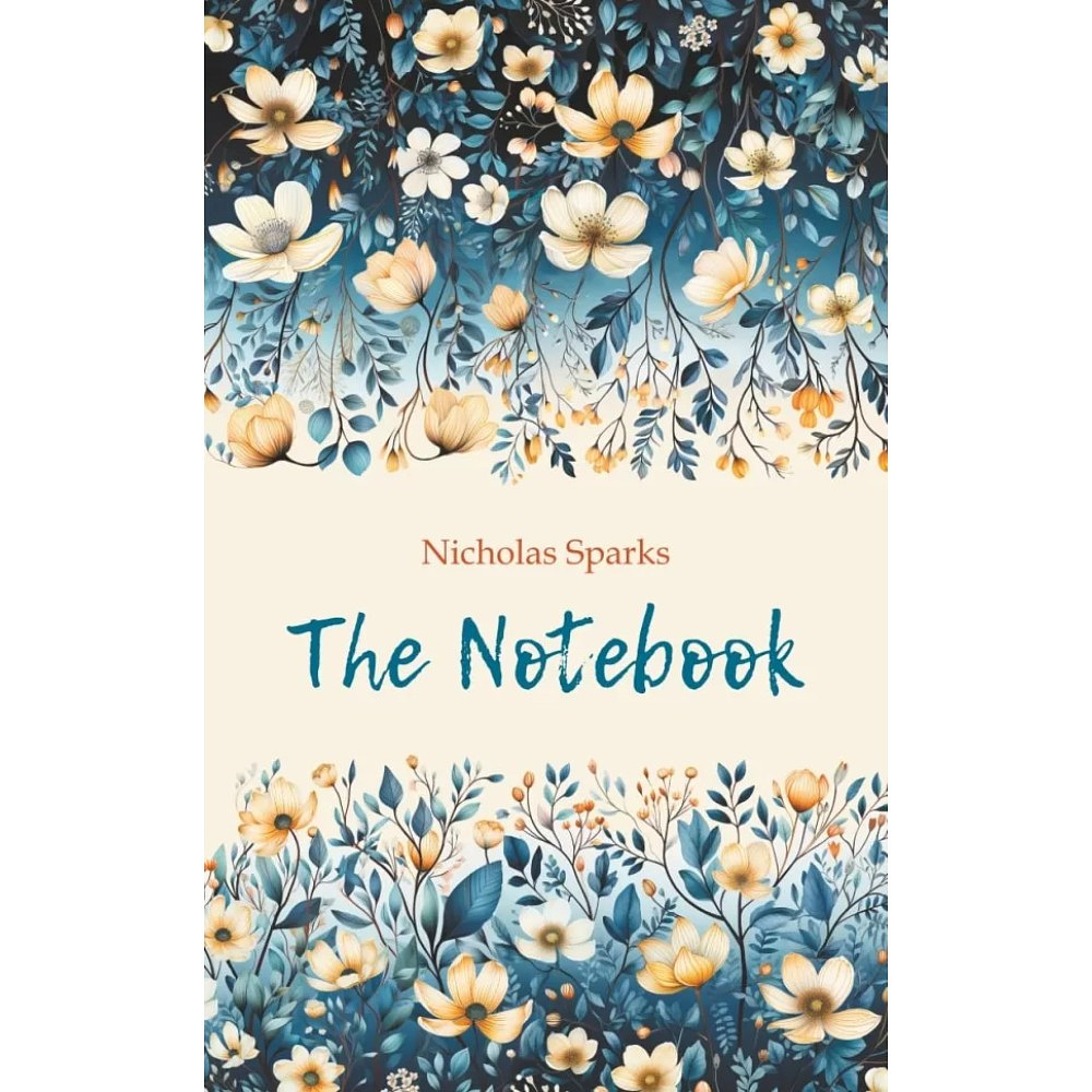 Книга "История любви. Дневник памяти. The Notebook" (англ.яз.), Николас Спаркс