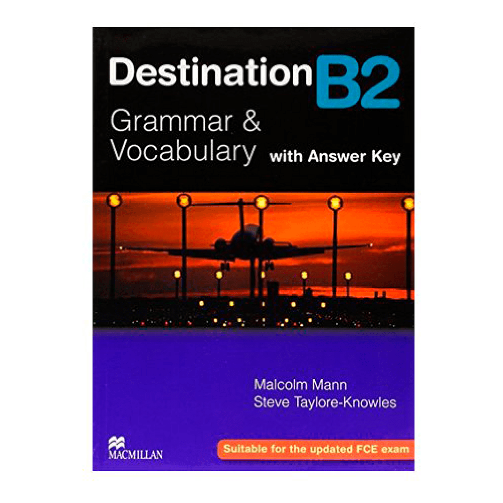 Книга "Destination Grammar B2: Student's Book With Key", Mann M., Taylore-Knowles S.