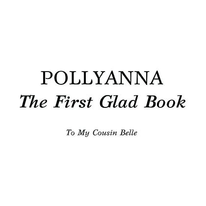 Книга на английском языке "Pollyanna: The First Glad Book. Pollyanna Grows Up: The Second Glad Book", Элинор Портер - 3