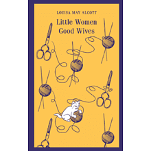 Книга на английском языке "Little Women. Good Wives", Луиза Олкотт