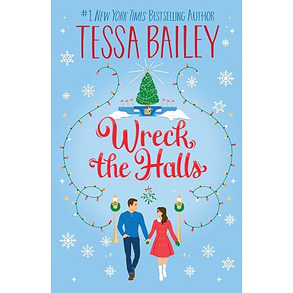 Книга "Wreck the Halls", (английский язык),Tessa Bailey