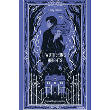 Книга на английском языке "Wuthering Heights. Вечные истории в оригинале", Эмили Бронте