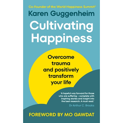 Книга на английском языке "Cultivating Happiness", Karen Guggenheim