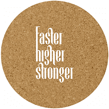Костер для стаканов "Faster higher stronger"