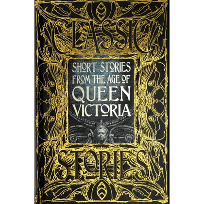 Книга на английском языке "Short Stories from the Age of Queen Victoria"