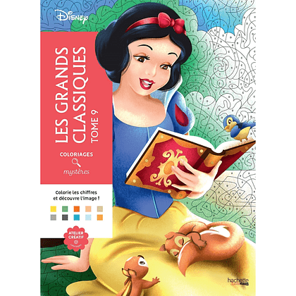 Раскраска по номерам на французском языке "Coloriages mystères Disney - Les Grands classiques. Tome 9"