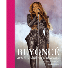 Книга на английском языке "Beyonce and the Clothes She Wears", Newman T. 