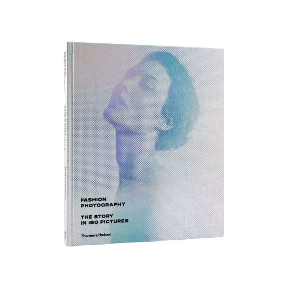 Книга на английском языке "Fashion Photography. The Story in 180 Pictures", Eugenie Shinkle