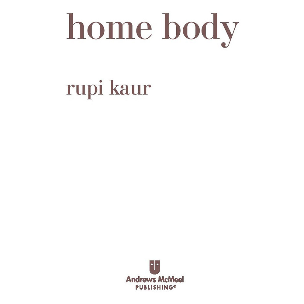Книга "Home body. Белые стихи, которые обнимают и дарят любовь", Каур Рупи - 2