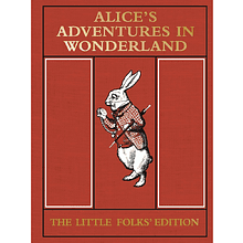 Книга на английском языке"Alice's Adventures in Wonderland. The Little Folks' Edition", Lewis Carroll