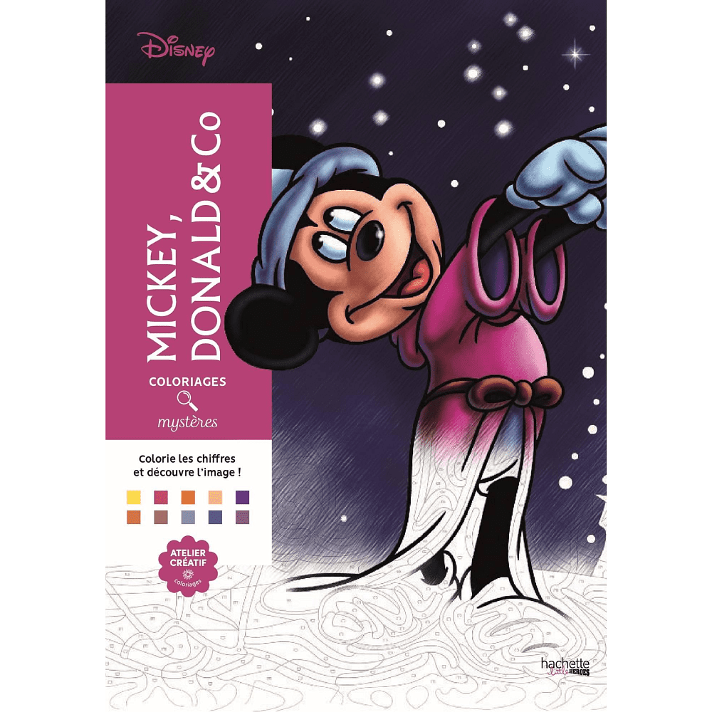 Раскраска по номерам на французском языке "Coloriages mystères Disney - Mickey, Donald & Co" 