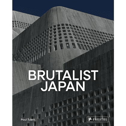 Книга на английском языке "Brutalist Japan", Paul Tulett