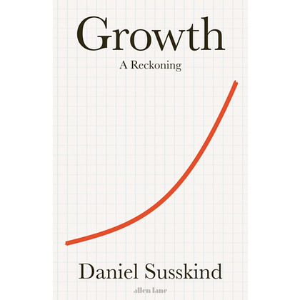 Книга на английском языке "Growth", Daniel Susskind