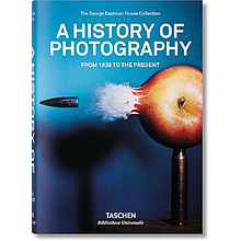 Книга на английском языке "A History of Photography - From 1839 to the Present", Therese Mulligan, David Wooters