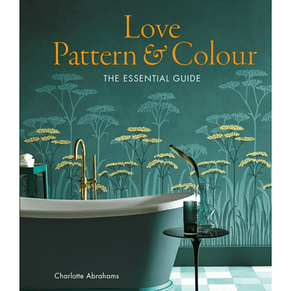 Книга на английском языке "Love Pattern & Colour. The Essential Guide", Abrahams С.