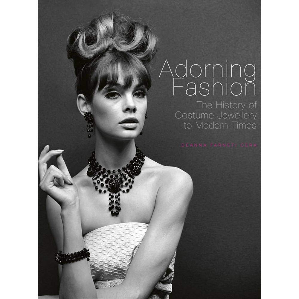 Книга на английском языке "Adorning Fashion. The History of Costume Jewellery to Modern Times", Deanna Farneti Cera