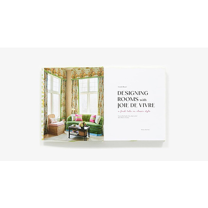 Книга на английском языке "Designing Rooms with Joie de Vivre. A Fresh Take on Classic Style", Amanda Reynal - 7