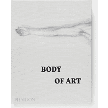 Книга на английском языке "Body of Art", Phaidon Editors