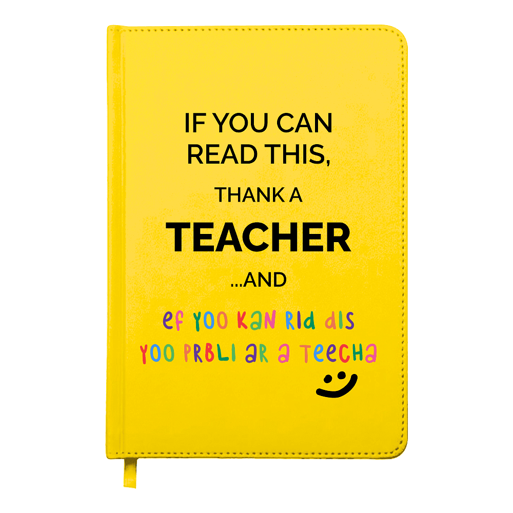 Блокнот "If you can read this, Thank a teacher", А5, 136 листов, линованный, желтый