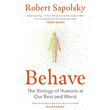 Книга на английском языке "Behave, The Biology of Humans at Our Best and Worst", Sapolsky R.