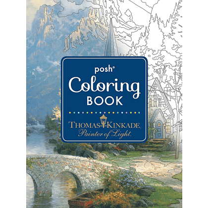 Раскраска на английском языке "Thomas Kinkade. Painter of Light. Posh. Coloring Book"