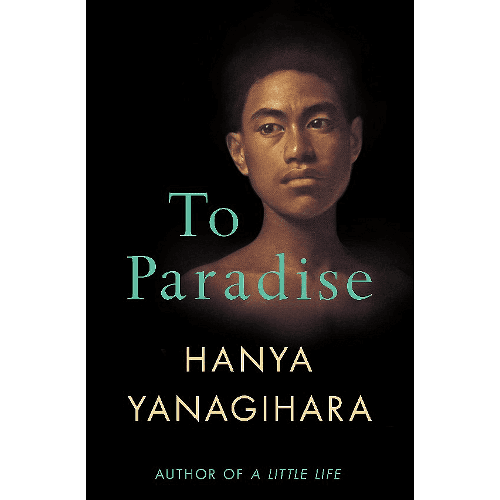 Книга на английском языке "To paradise", Yanagihara H.