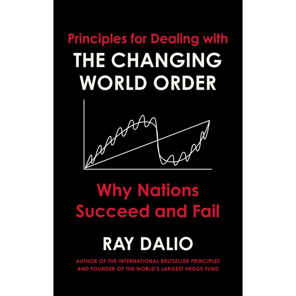 Книга на английском языке , "Principles for Dealing with the Changing World Order", Ray Dalio