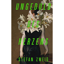 Книга на немецком языке "Ungeduld des Herzens", Стефан Цвейг