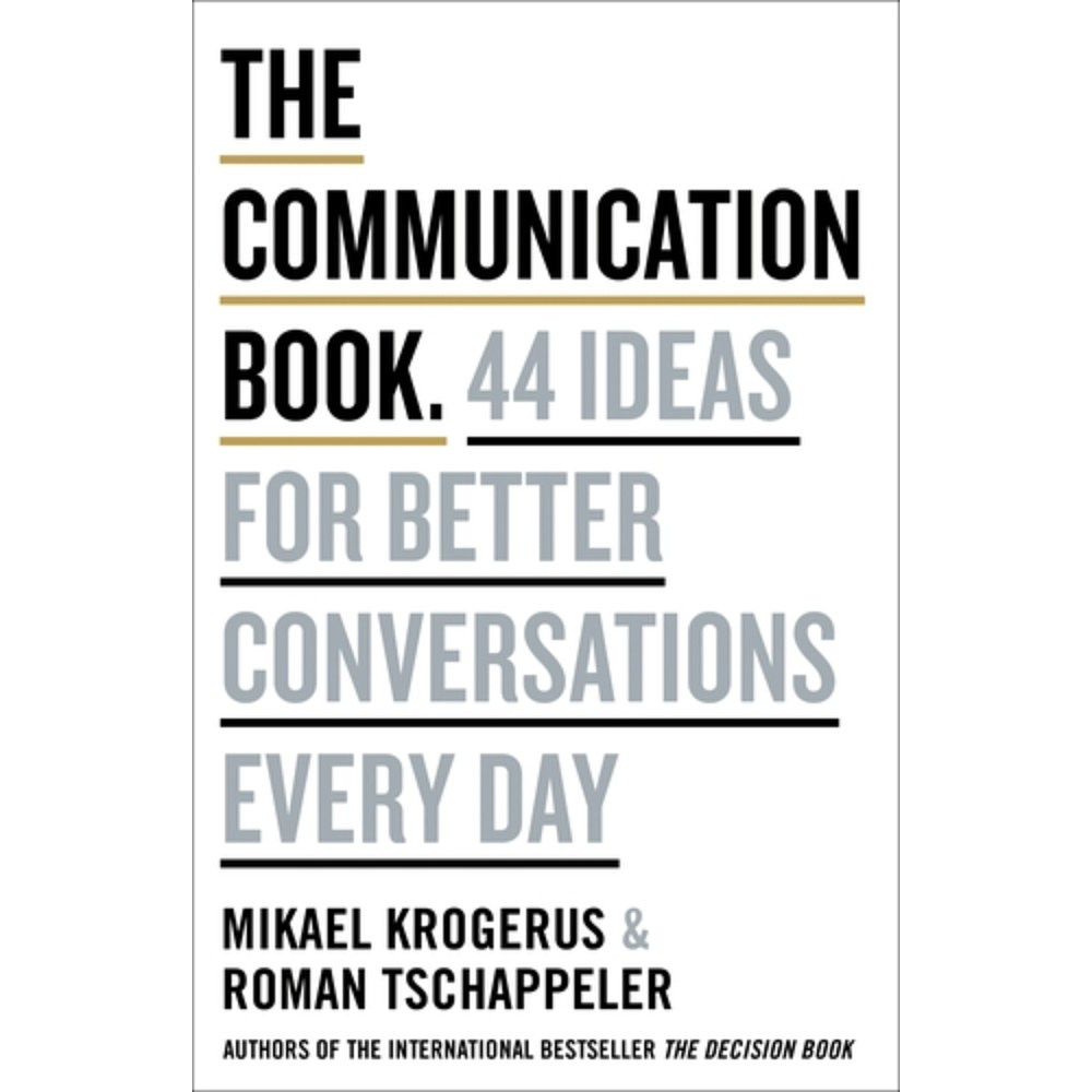 Книга на английском языке "The Communication Book", Roman Tschäppeler, Mi Krogerus