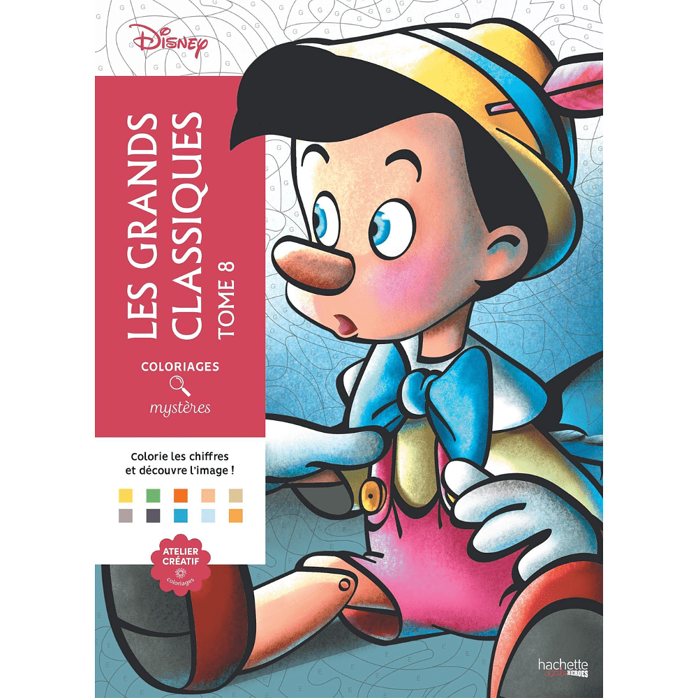 Раскраска по номерам на французском языке "Coloriages mystères Disney - Les Grands classiques. Tome 8" 