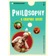 Книга на английском языке "Introducing Philosophy: A Graphic Guide", Dave Robinson, Judy Groves
